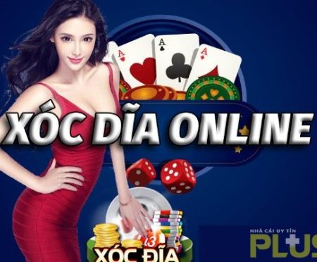 Ưu điểm và mẹo chơi xóc đĩa đổi thưởng online bạn cần biết